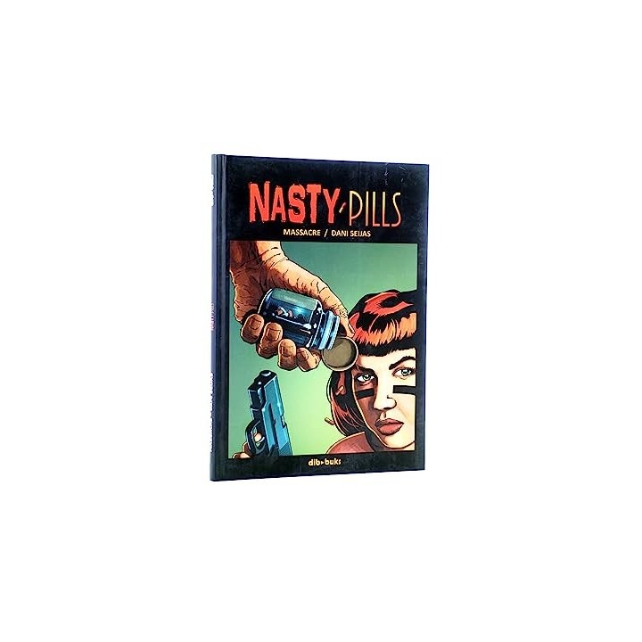 NASTY PILLS - Massacre / Dani Seijas